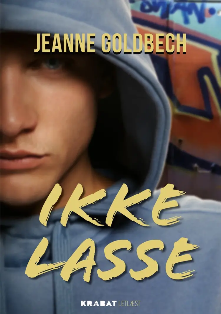 Ikke Lasse af Jeanne Goldbech