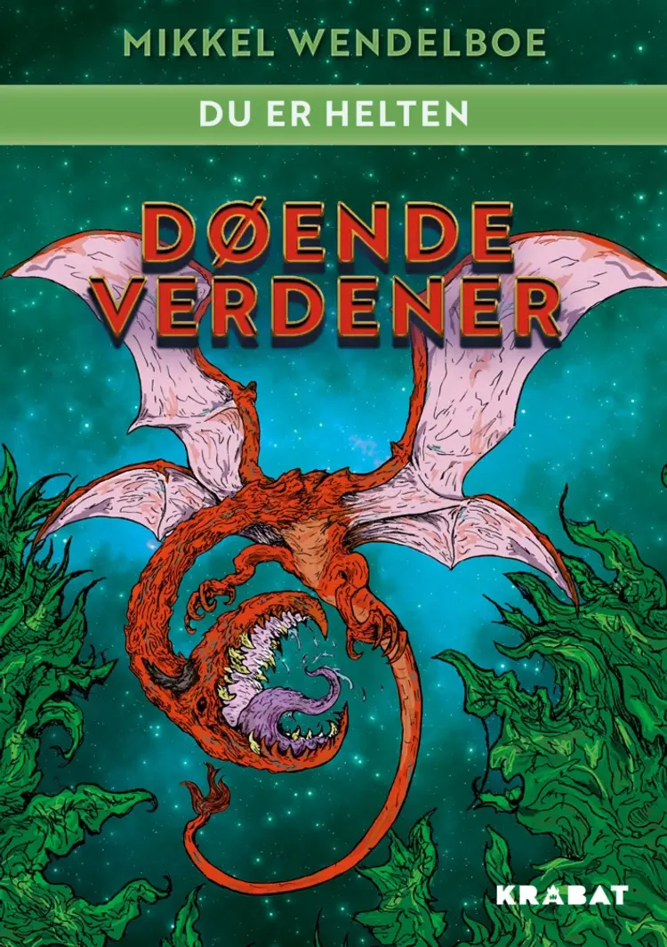 Døende Verdener – Du er helten af Mikkel Wendelboe