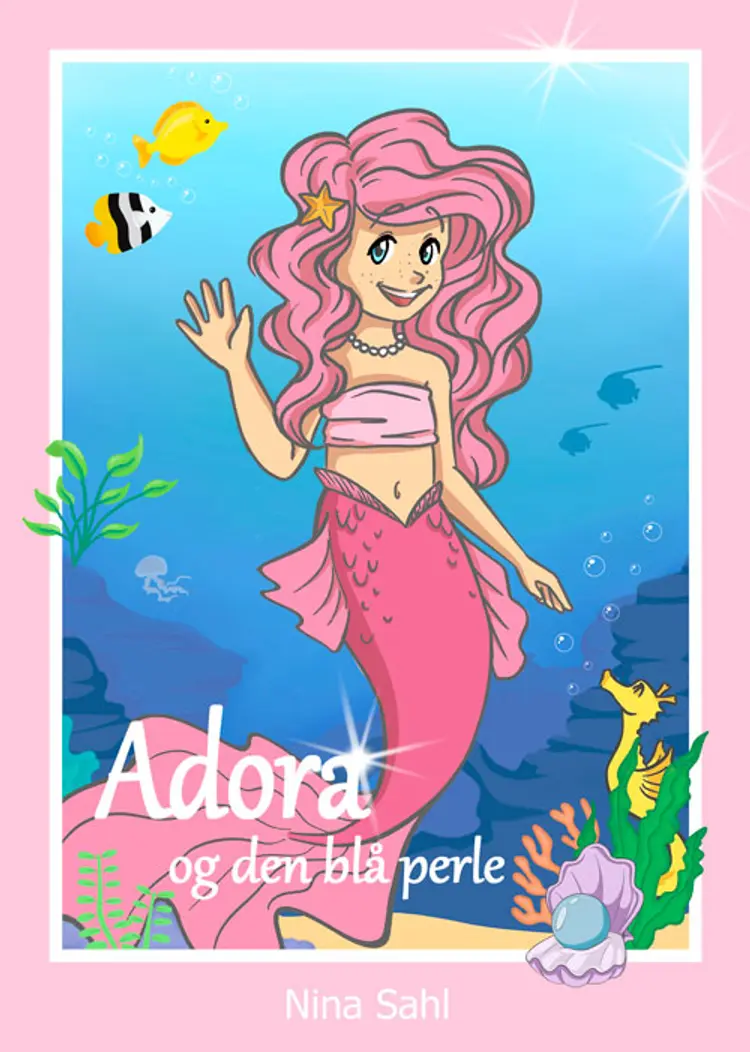 Adora og den blå perle af Nina Sahl