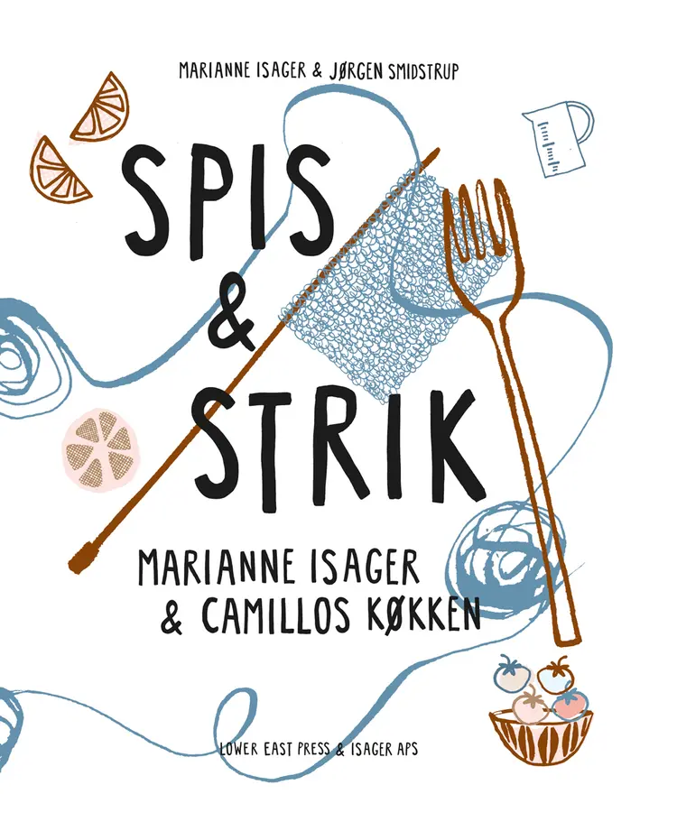 SPIS & STRIK af Marianne Isager