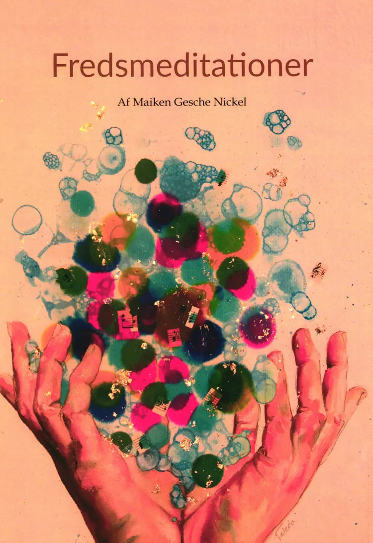 Fredsmeditationer af Maiken Gesche Nickel