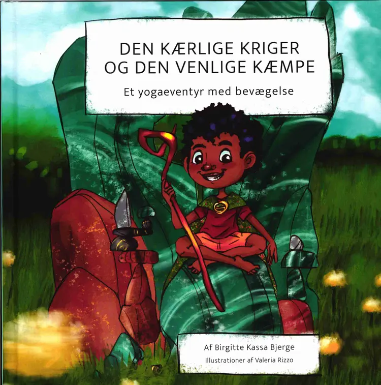Den Kærlige Kriger og Den Venlige Kæmpe af Brgitte Kassa Bjerg
