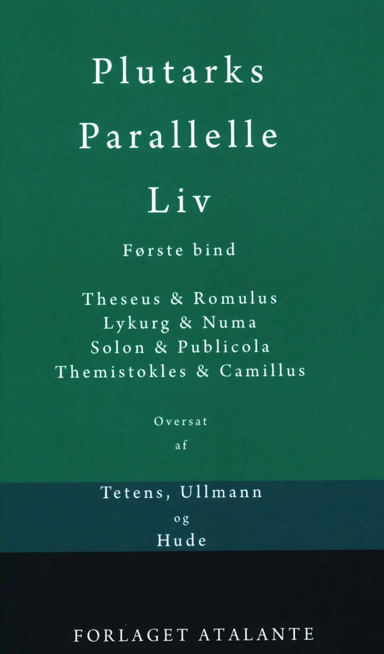 Plutarks Parallelle Liv 1 af Plutark/overs. Tetens