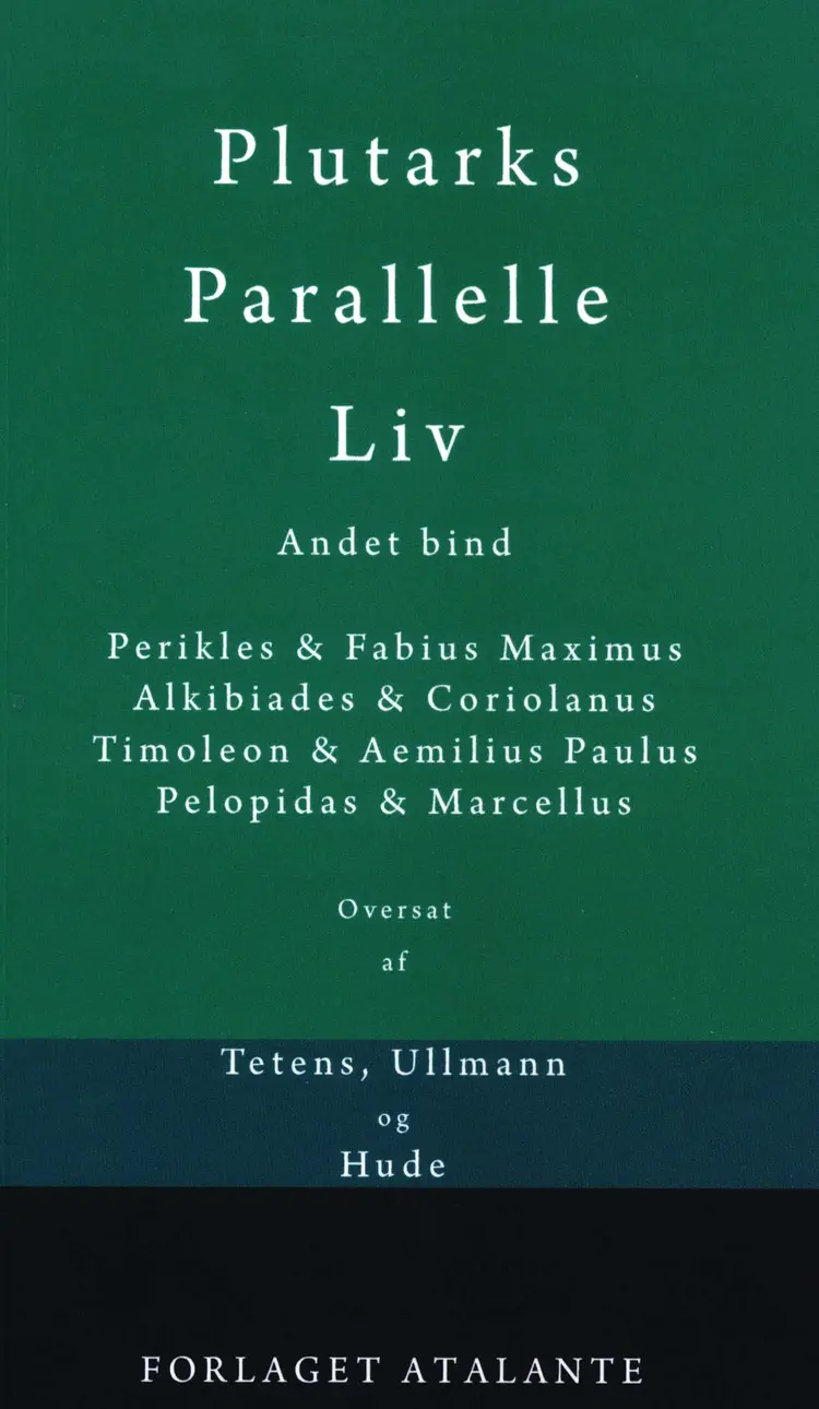 Plutarks Parallelle Liv 2 af Plutark/overs. Tetens
