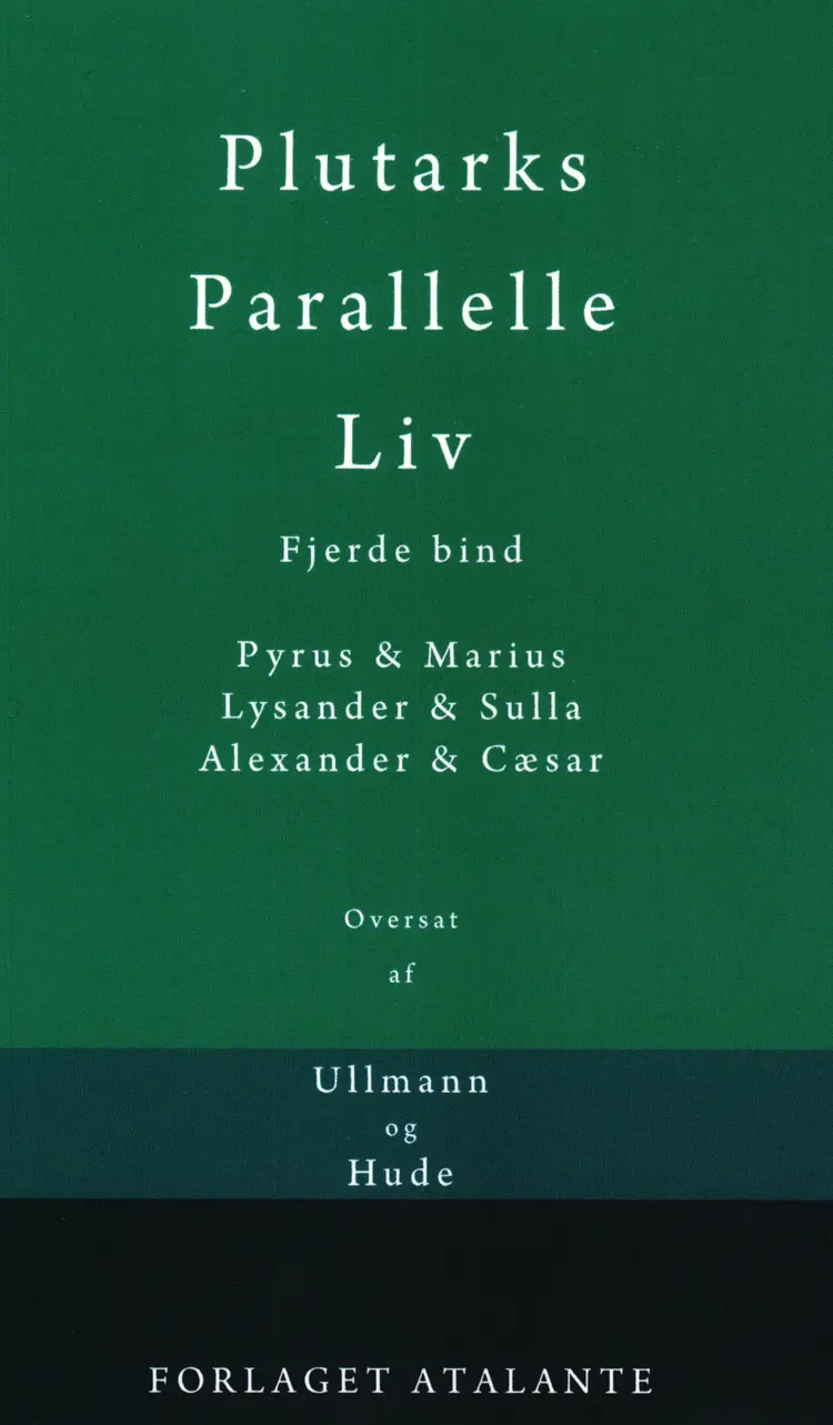 Plutarks Parallelle Liv 4 af Plutark/overs. Tetens