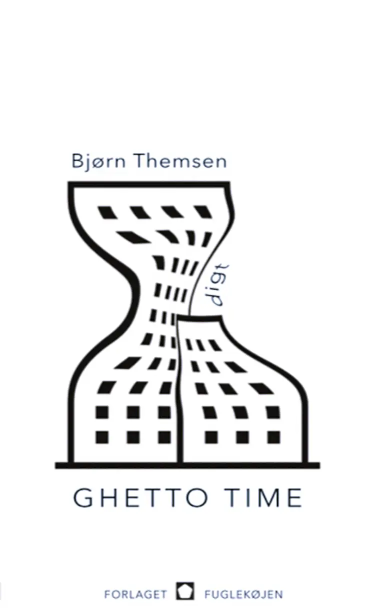 Ghetto Time af Bjørn Themsen