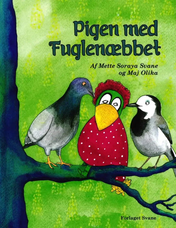 Pigen med fuglenæbbet af Mette Soraya Svane