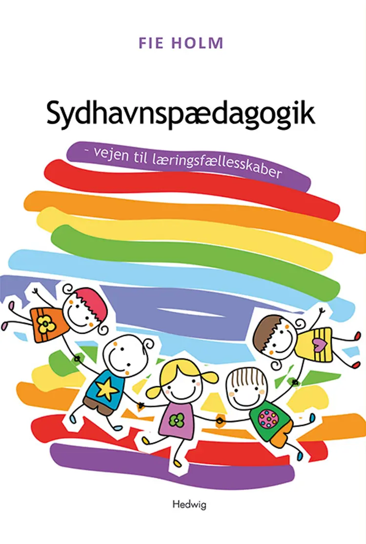 Sydhavnspædagogik af Fie Holm