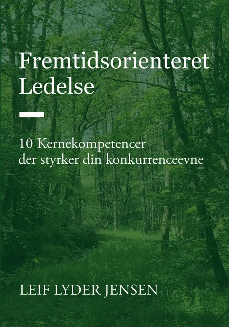 Fremtidsorienteret Ledelse af Leif Lyder Jensen