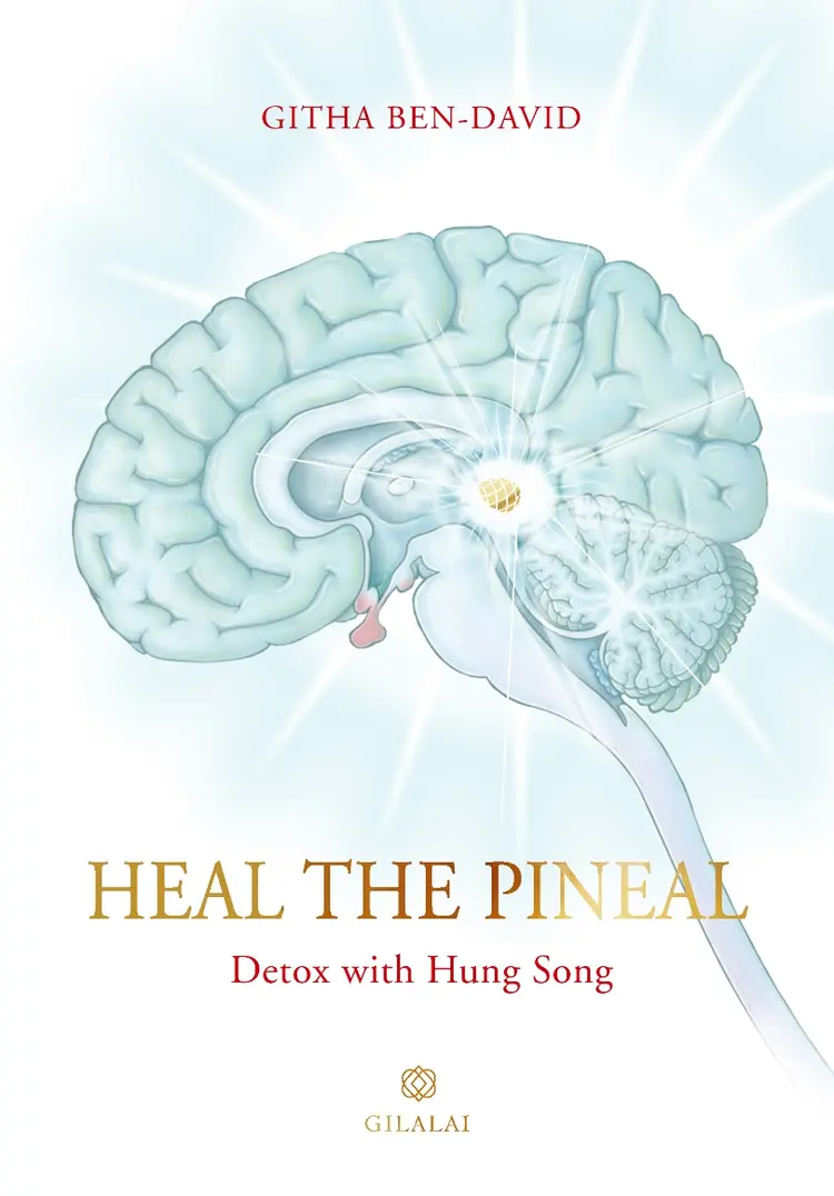 Heal the Pineal af Githa Ben-David