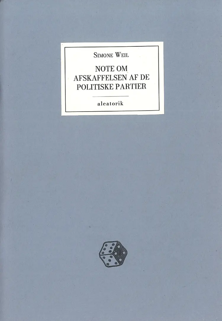Note om afskaffelsen af de politiske partier af Simone Weil