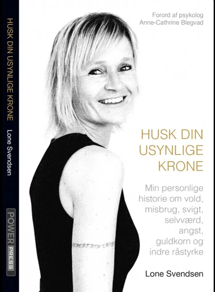 HUSK DIN USYNLIGE KRONE af Lone Svendsen