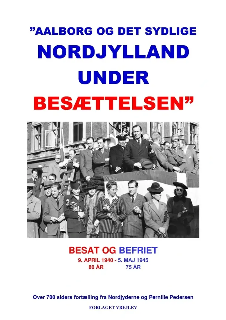 Aalborg og det sydlige Nordjylland under besættelsen af Pernille Pedersen