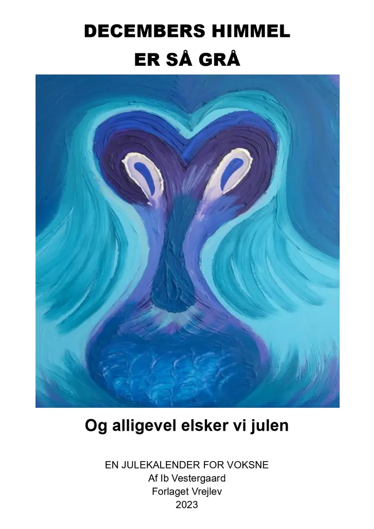 December himmel er så grå af Ib Vestergaard