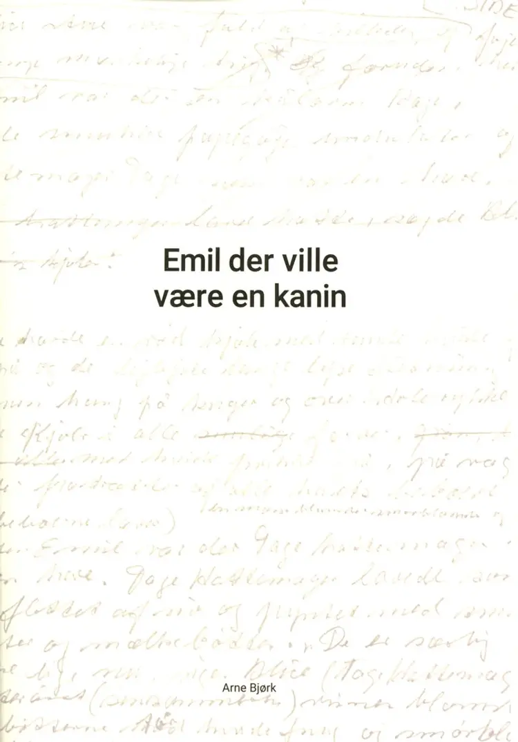 Emil der ville være en kanin af Arne Bjørk