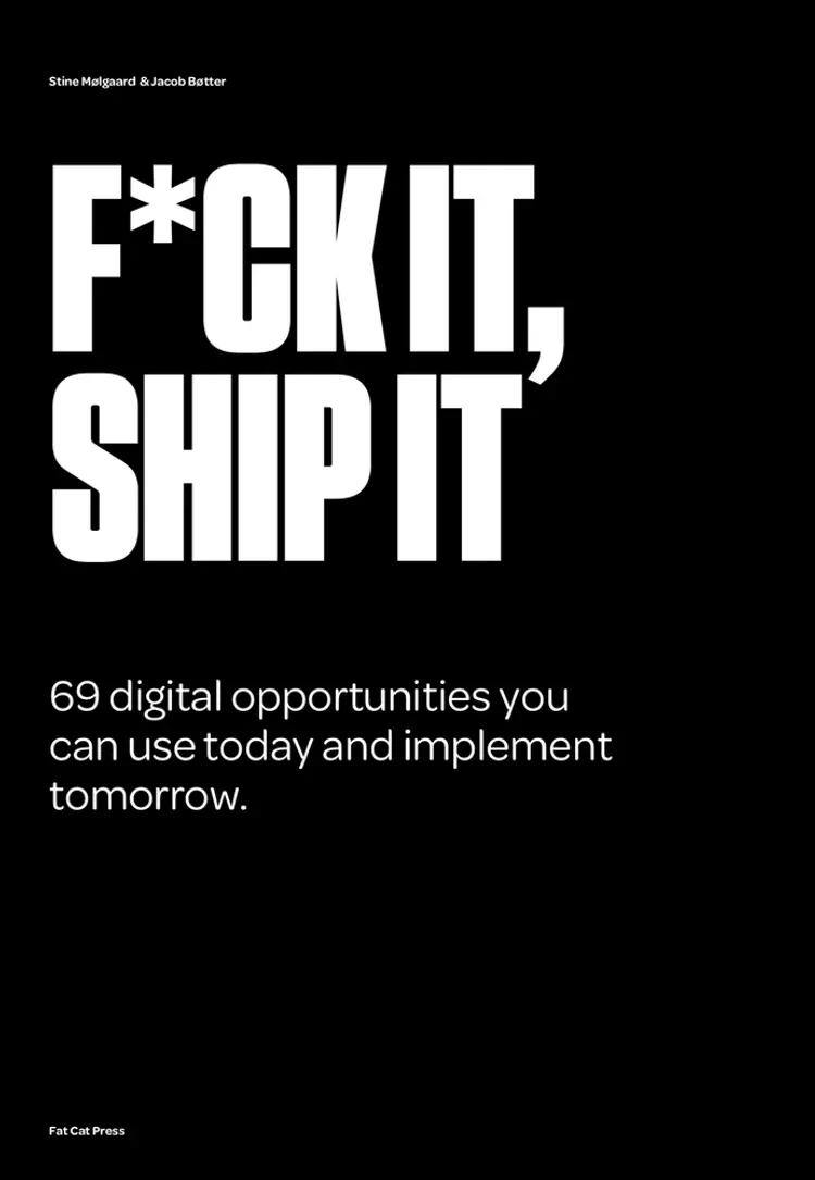 F*ck it, ship it (ENGLISH) af Jacob Bøtter