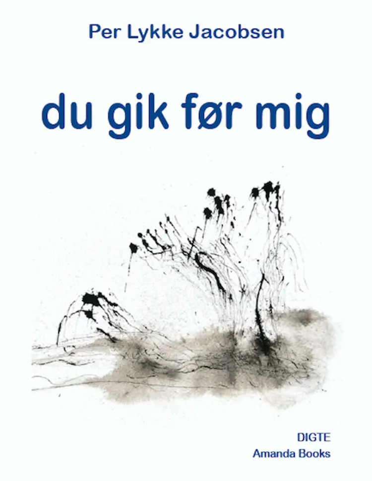 Du gik før mig af Karen Rønne