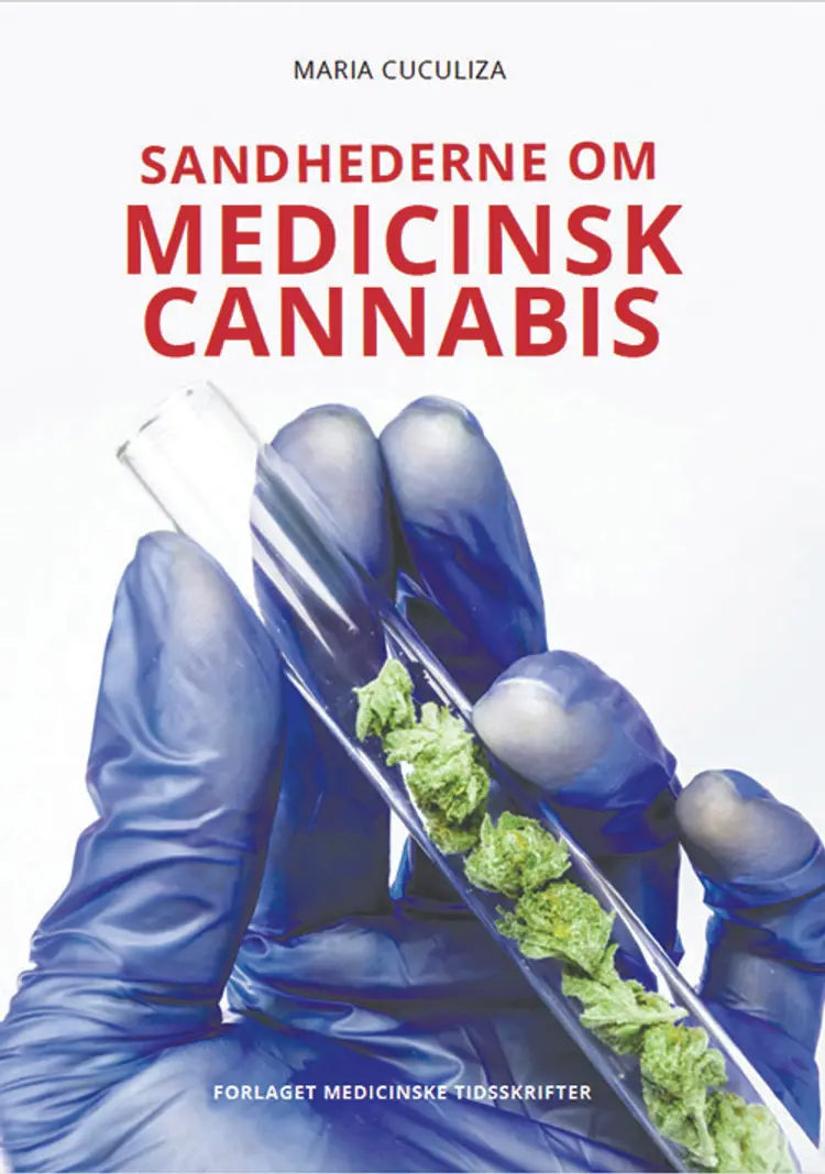 Sandhederne om medicinsk cannabis af Maria Cuculiza