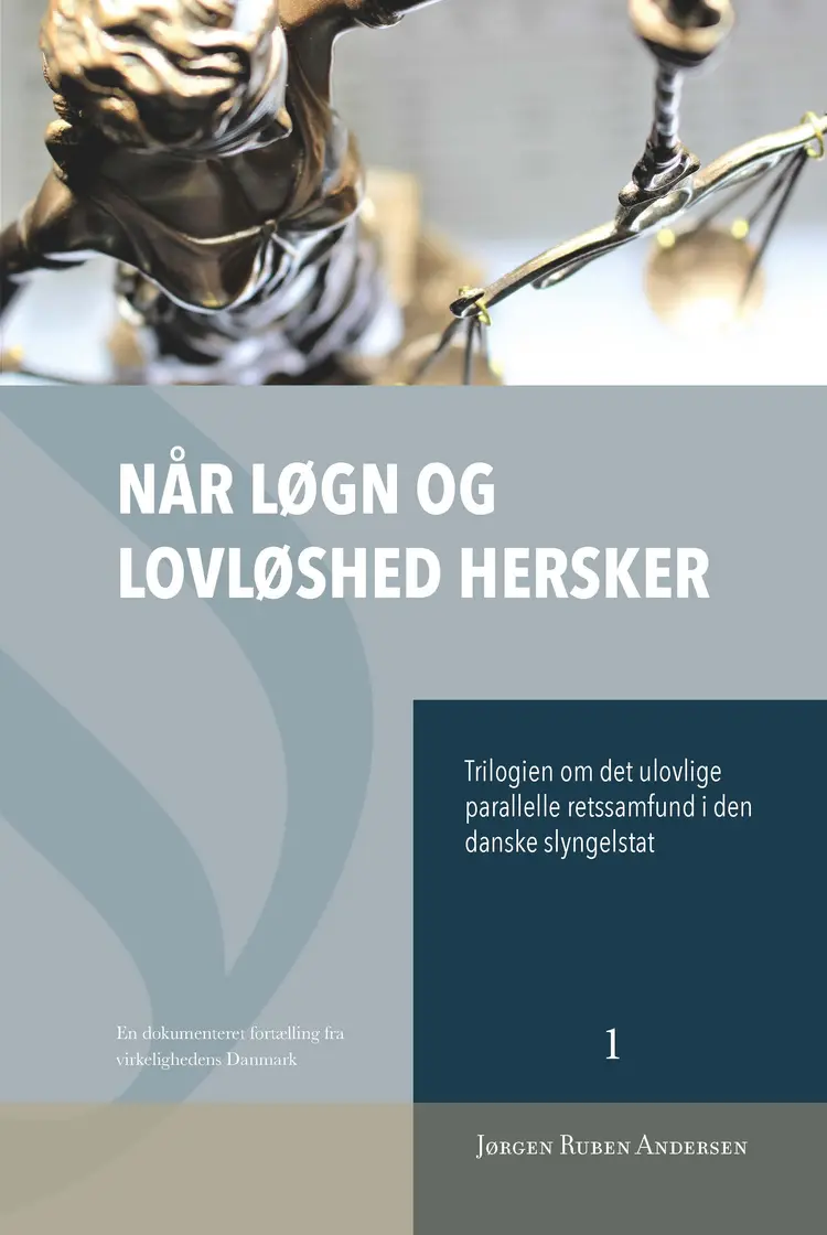 Når løgn og lovløshed hersker af Jørgen Ruben Andersen