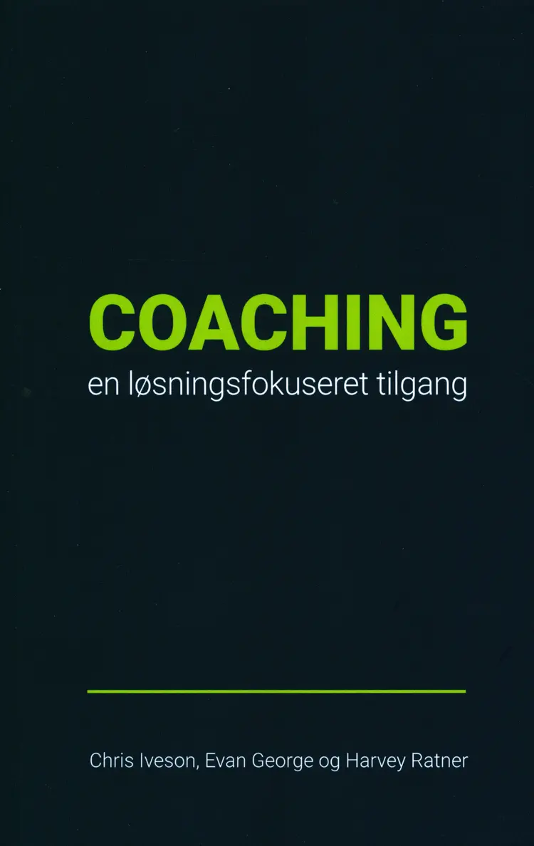 Coaching en løsningsfokuseret tilgang af Chris Iveson