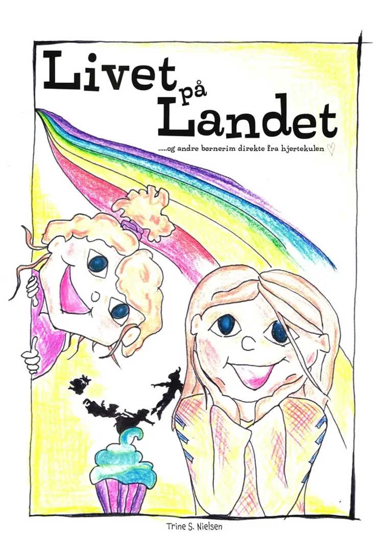 Livet på landet af Trine S. Nielsen