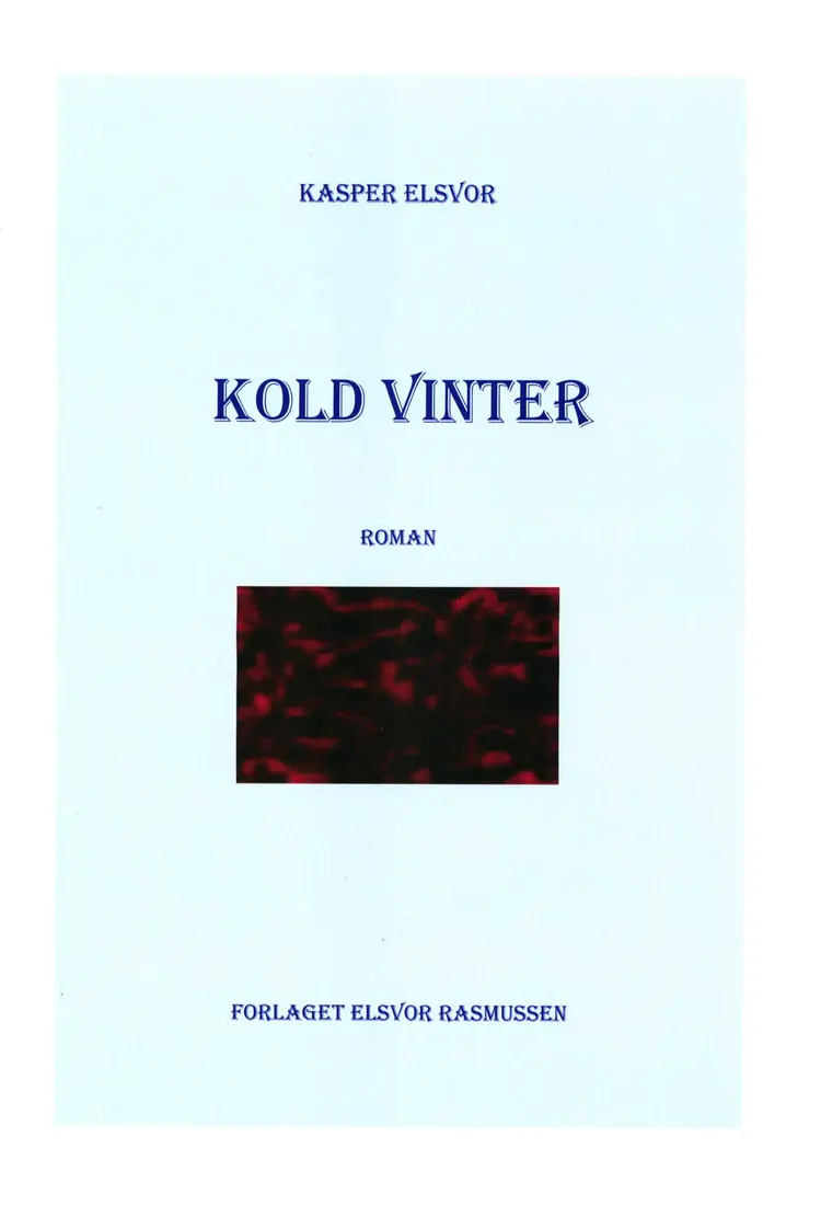 Kold Vinter af Kasper Elsvor