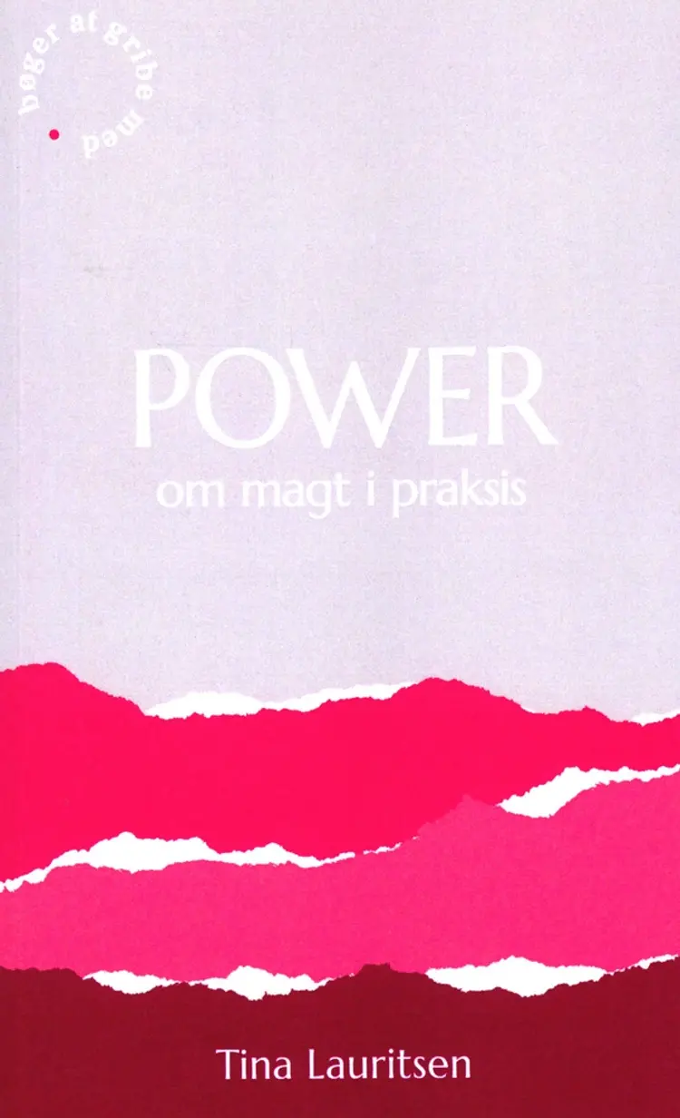 POWER om magt i praksis af Tina Lauritsen