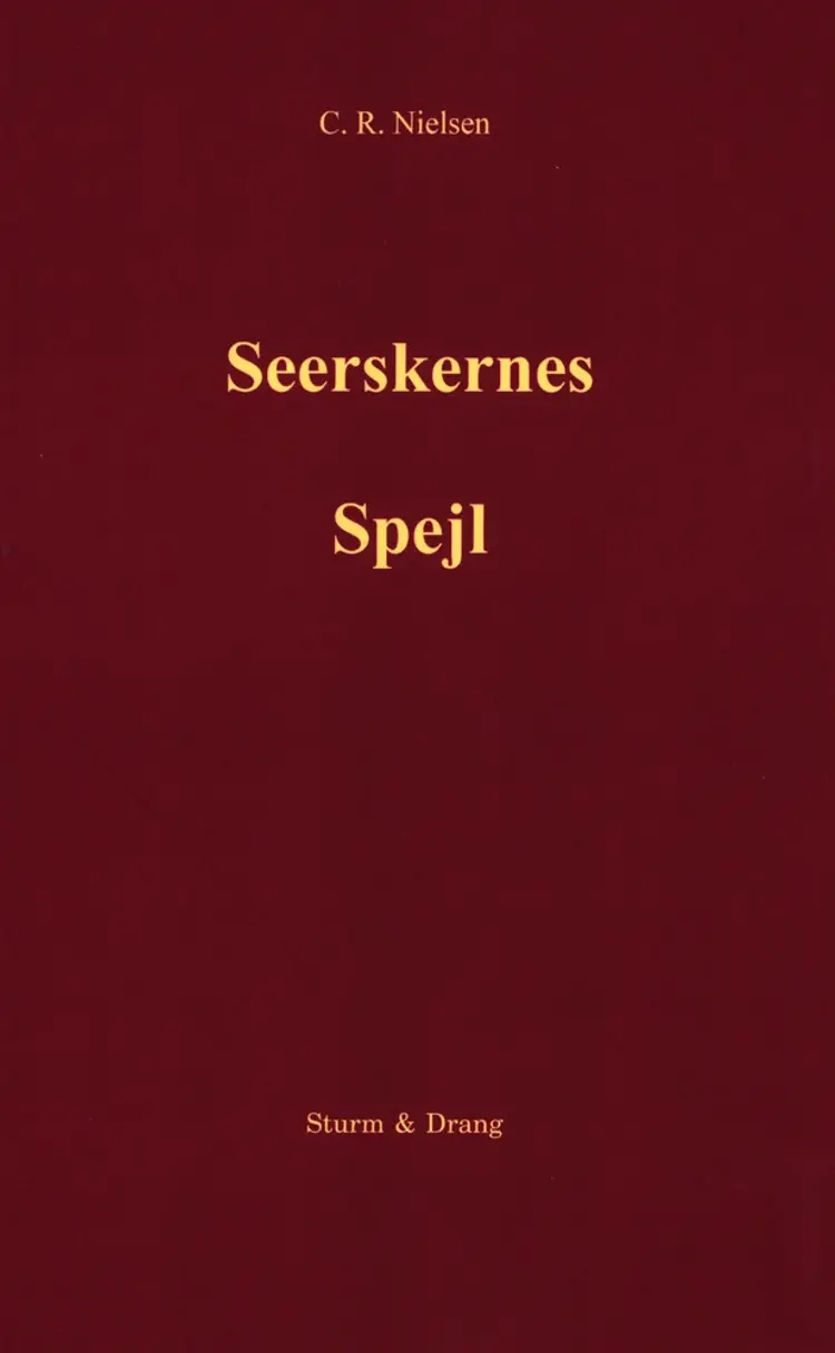 Seerskernes Spejl af Christian Raun Nielsen
