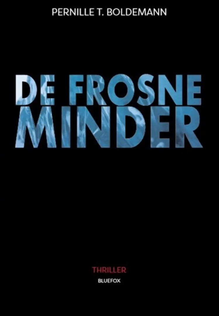 De Frosne Minder af Pernille T. Boldemann