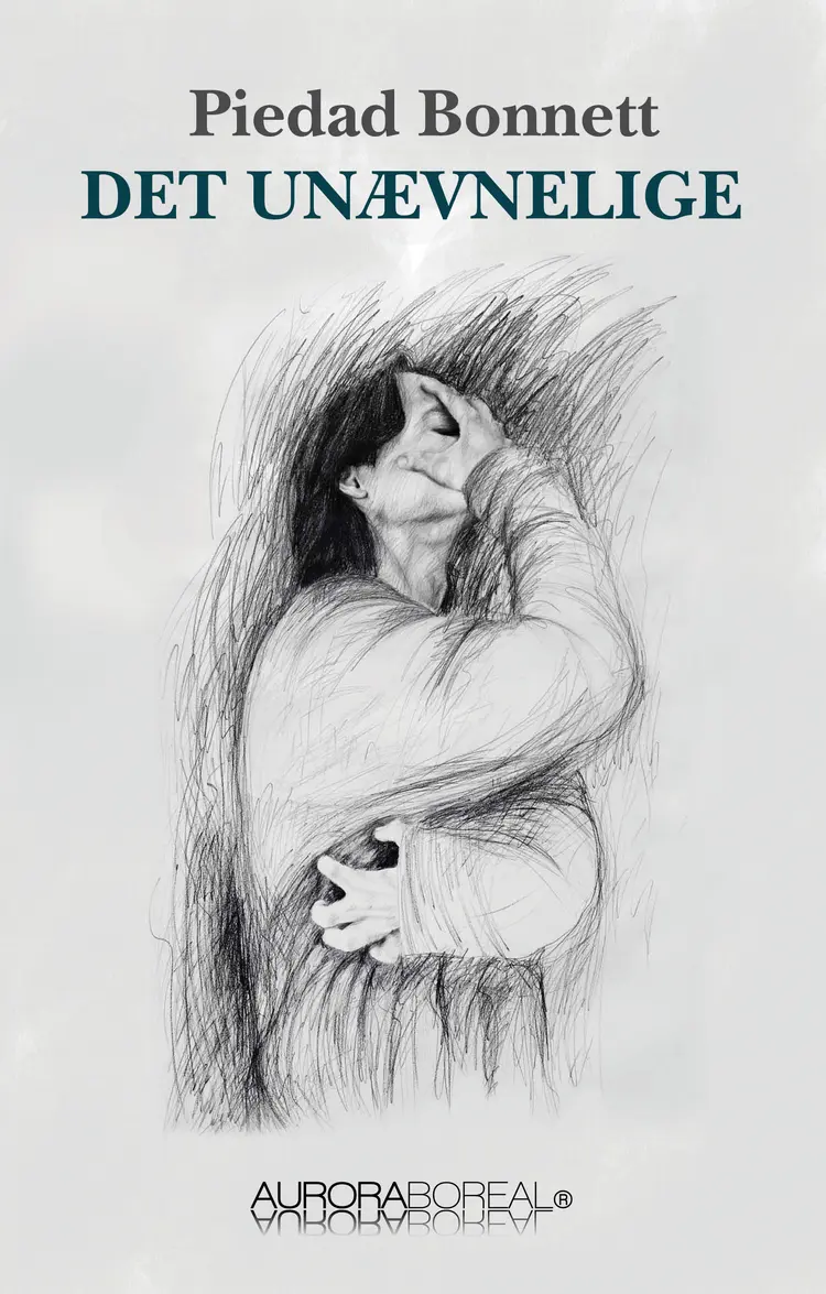 Det unævnelige af Piedad Bonnett