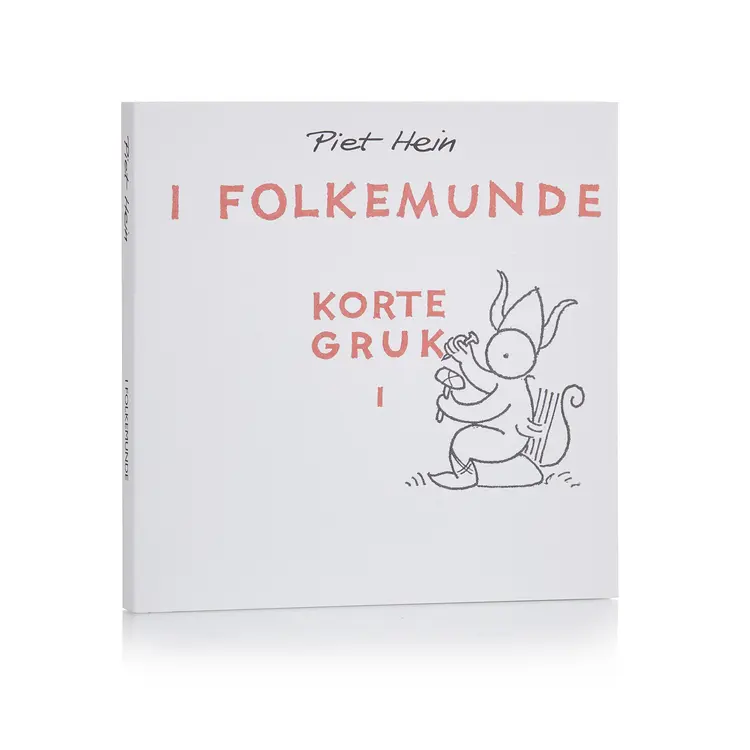 I Folkemunde. Korte gruk I (håndskrift/tegning - 53 Gruk) af Piet Hein