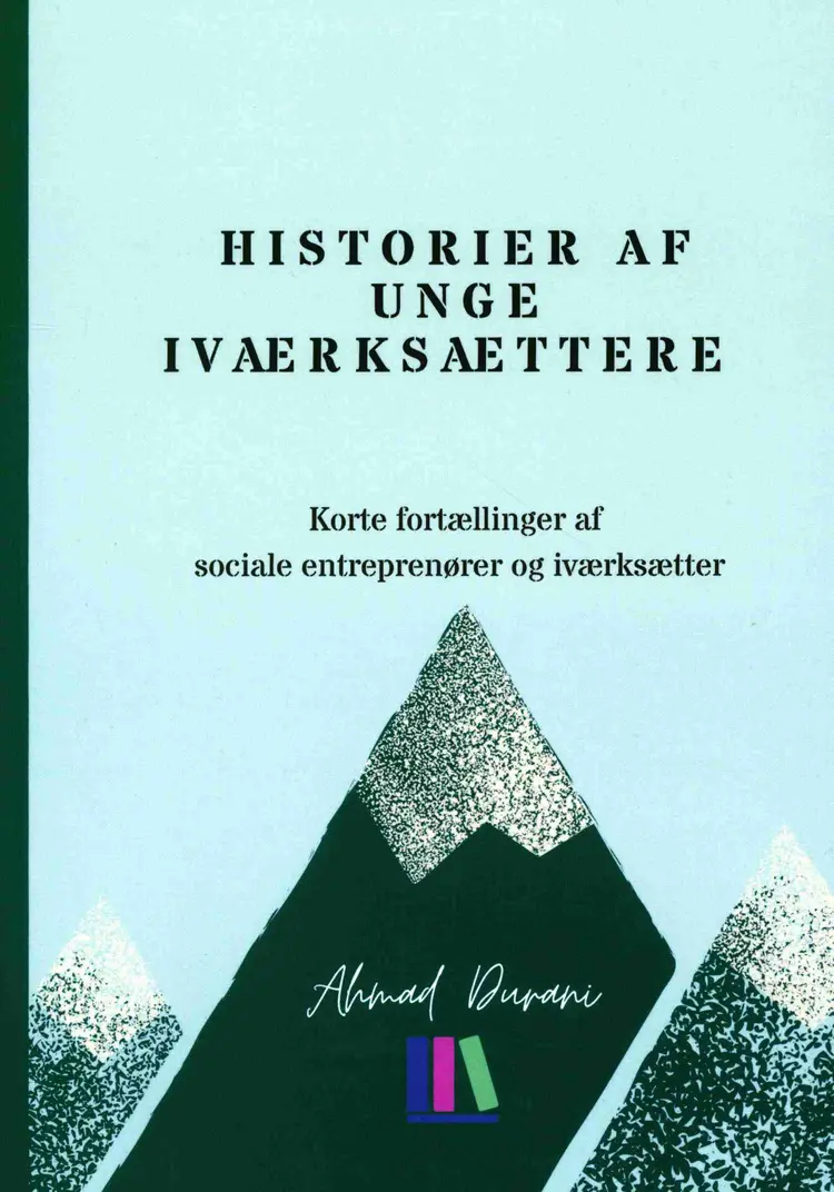 Historie af unge iværksættere af Ahmad Durani m.fl.