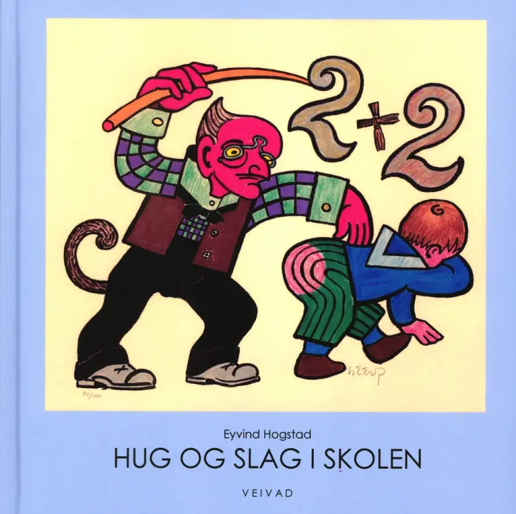 Hug og slag i skolen af Eyvind Hogstad
