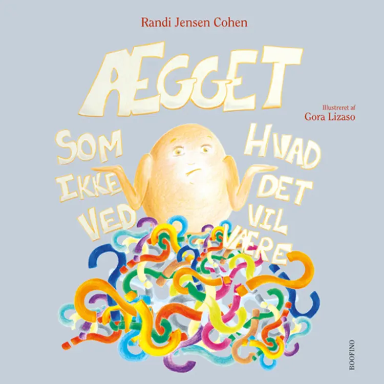 Ægget, som ikke ved, hvad det vil være af Randi Jensen Cohen