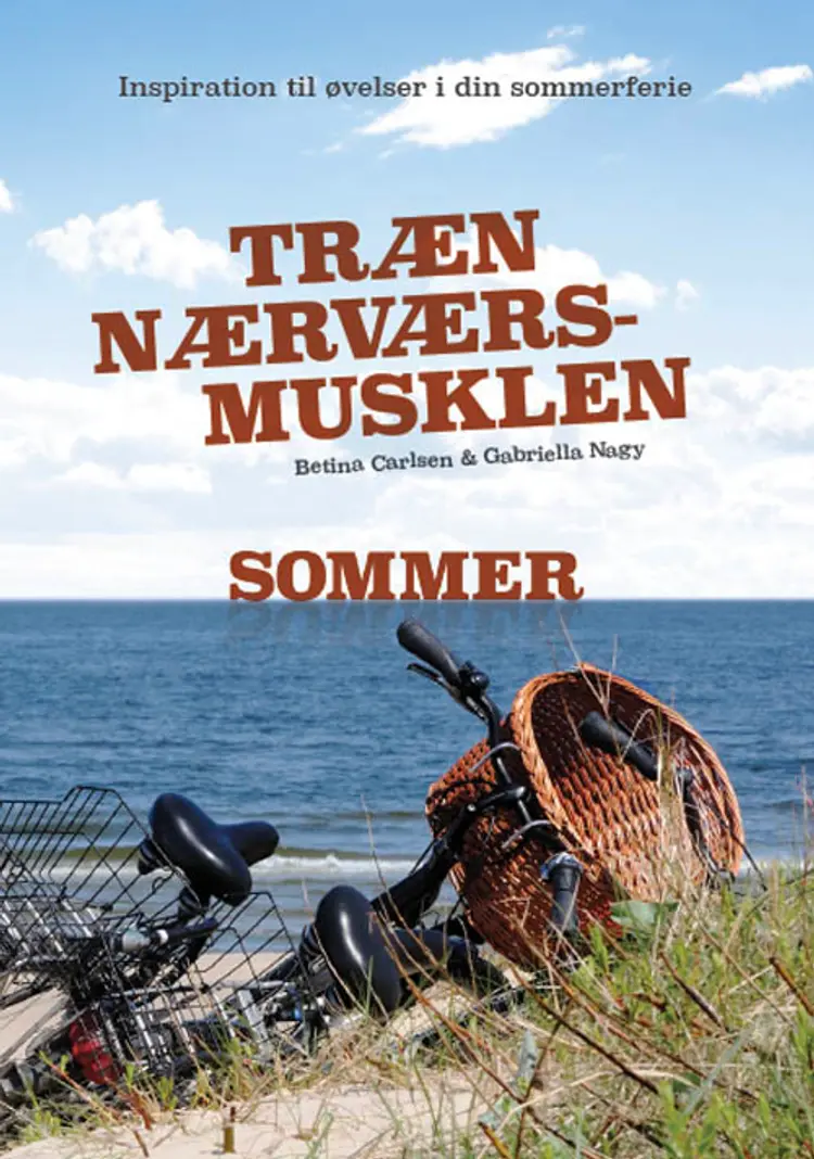 Træn Nærværs-musklen - Sommer af Gabriella Nagy