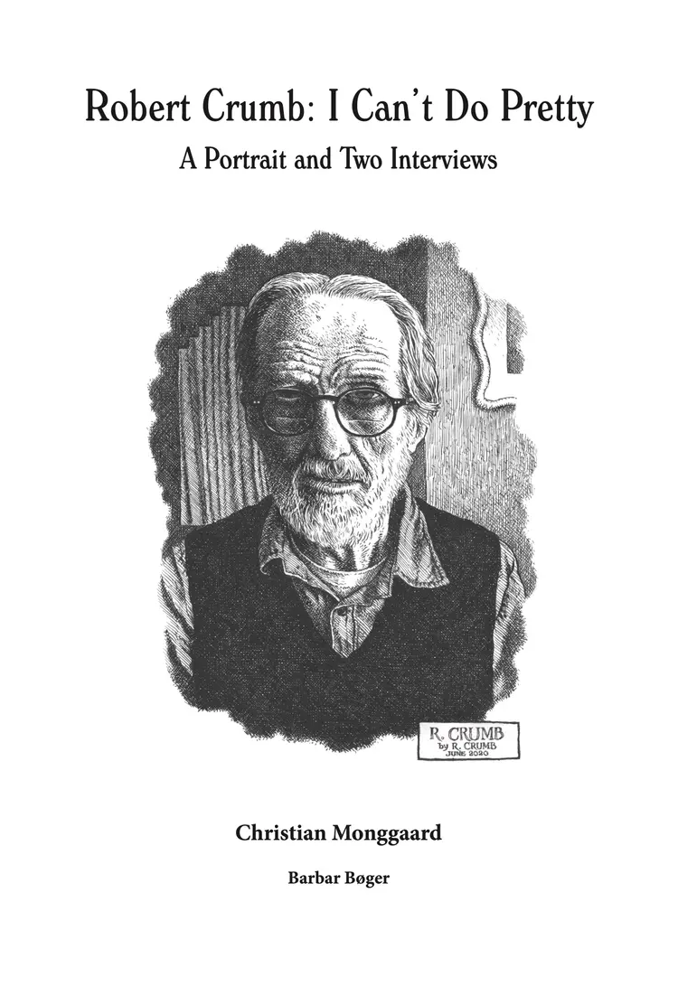 Robert Crumb: I Can't Do Pretty af Christian Monggaard