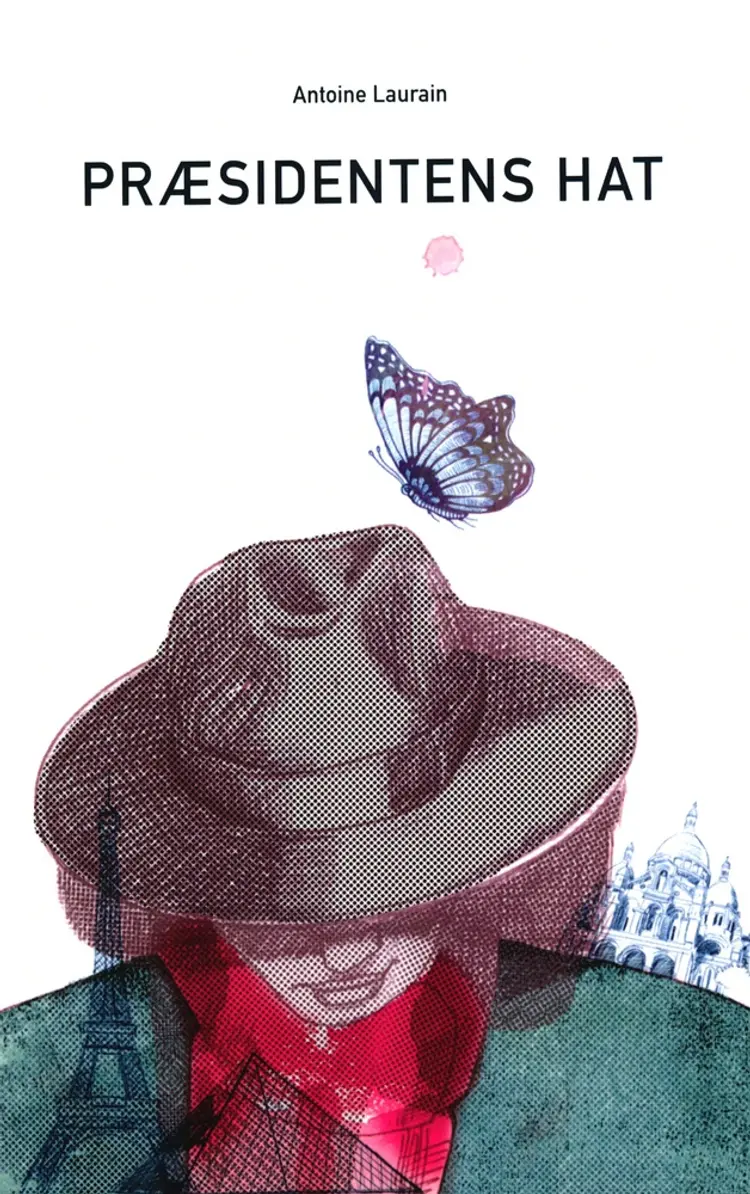 Præsidentens hat af Antoine Laurain