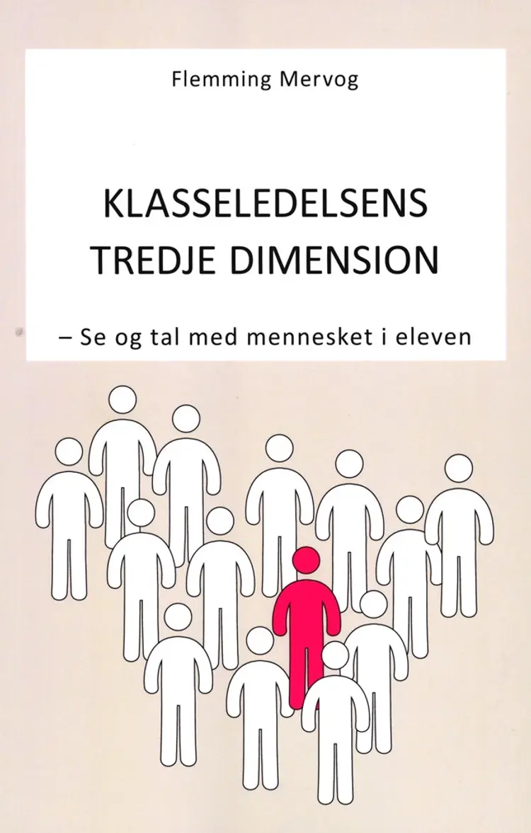 Klasseledelsens Tredje Dimension af Flemming Mervog