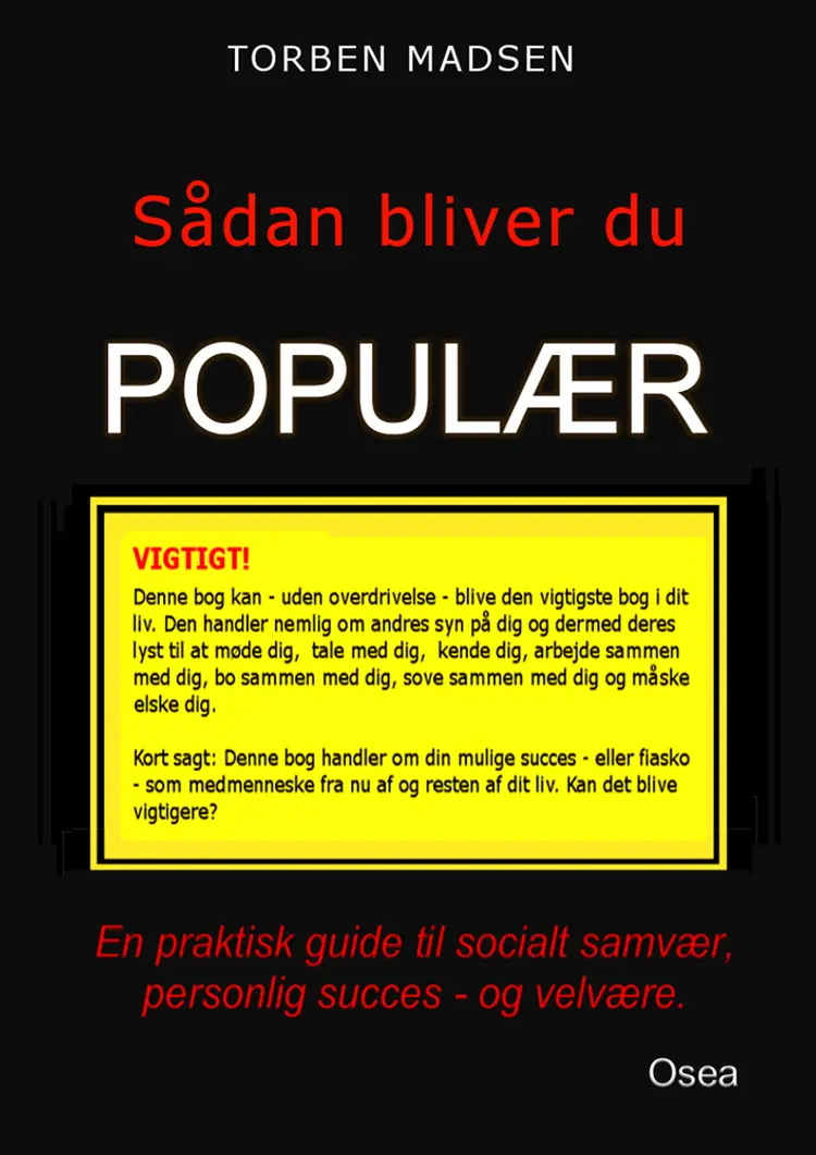 Sådan bliver du populær af Torben Madsen
