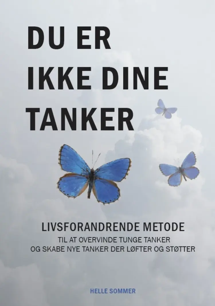 Du er ikke dine tanker af Helle Sommer