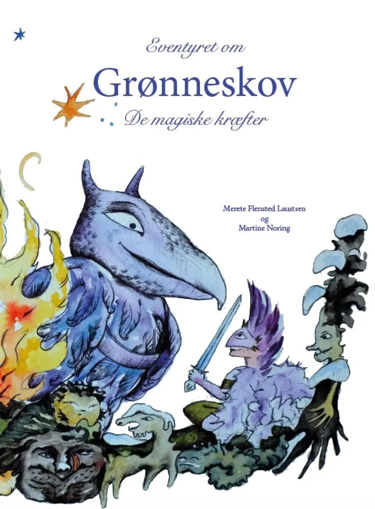 De magiske kræfter af Tekst. Merete Flensted Laustsen/Illustration: Martine Noring