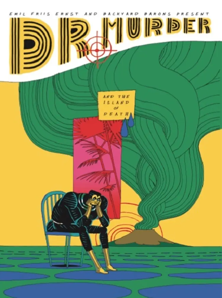 Dr. Murder and the Island of Death af Emil Friis Ernst