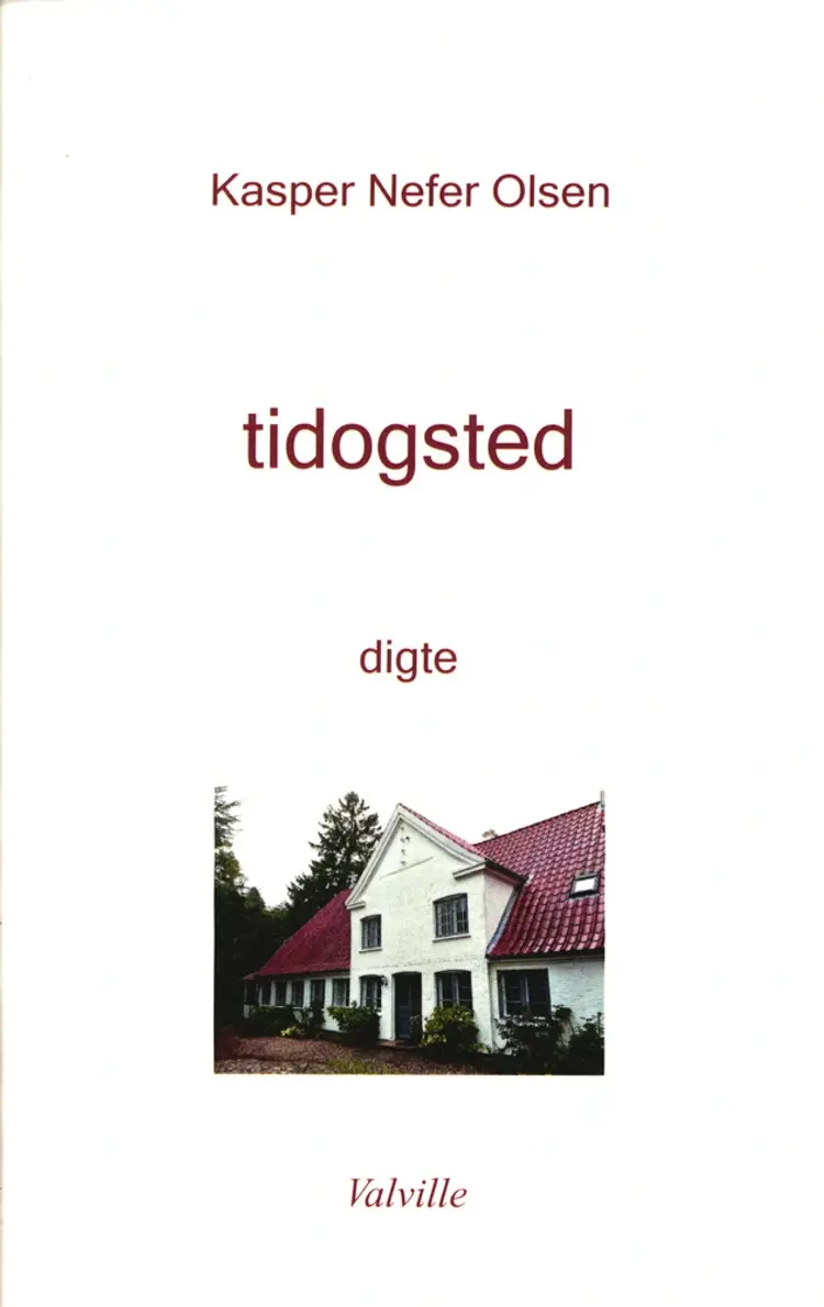 tidogsted af Kasper Nefer Olsen