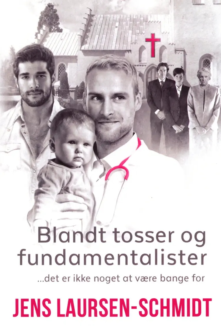 Blandt Tosser og Fundamentalister af Jens Laursen-Schmidt