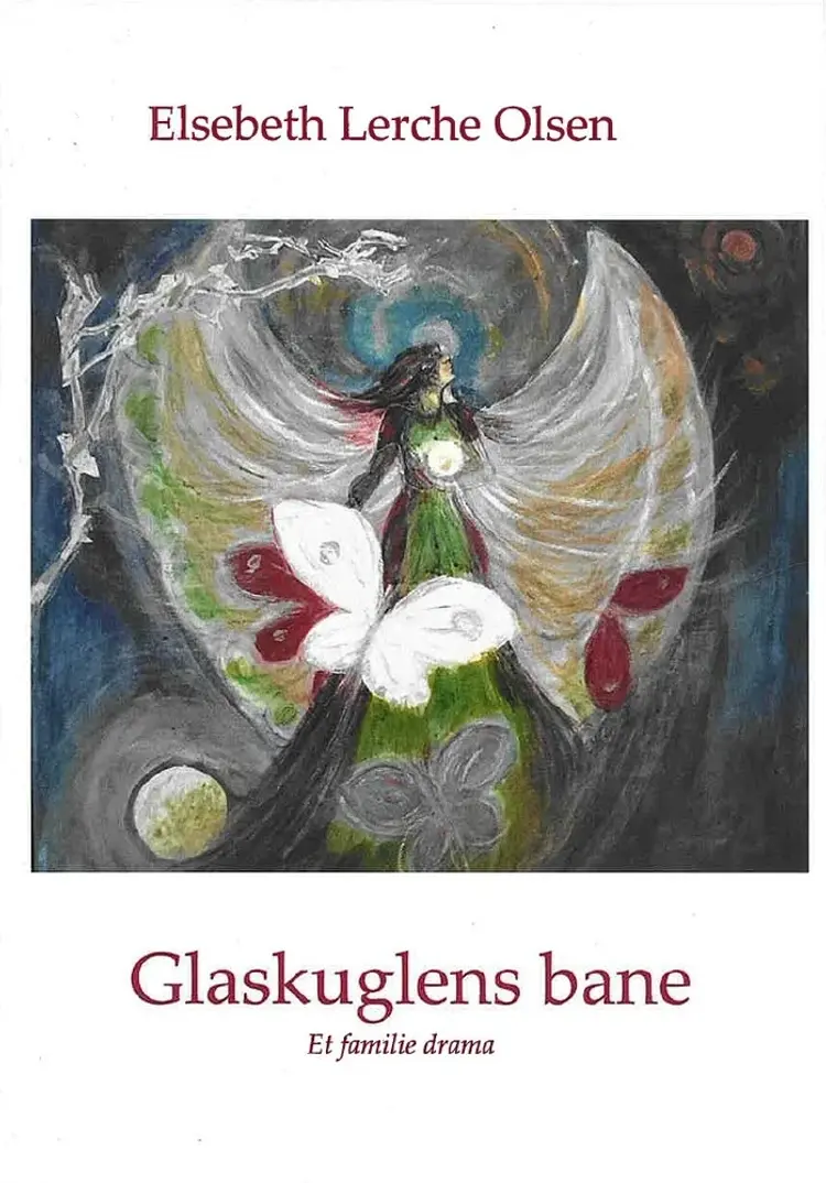 Glaskuglens Bane af Elsebeth Lerche Olsen