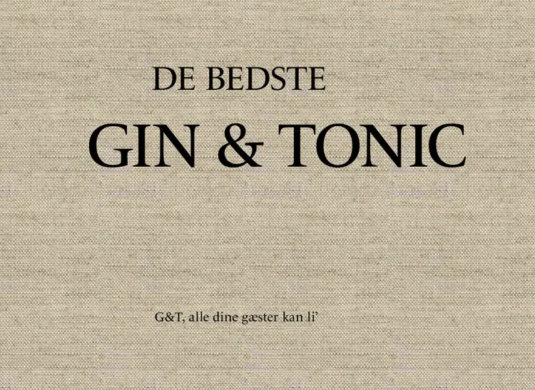 De bedste gin og tonic af Bo Vestergaard