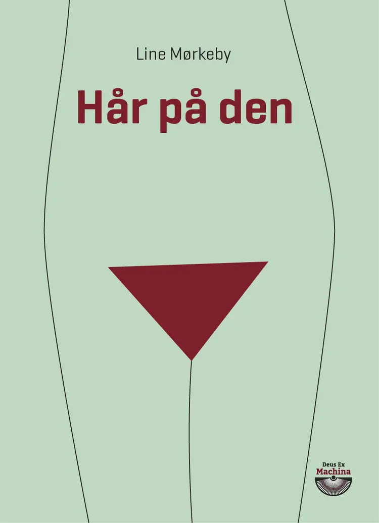 Hår på den af Line Mørkeby