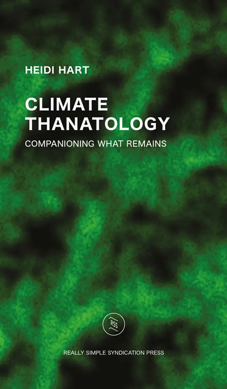Climate Thanatology af Heidi Hart