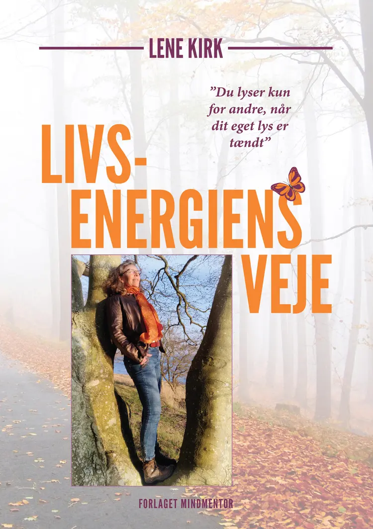 Livsenergiens veje af Lene Kirk