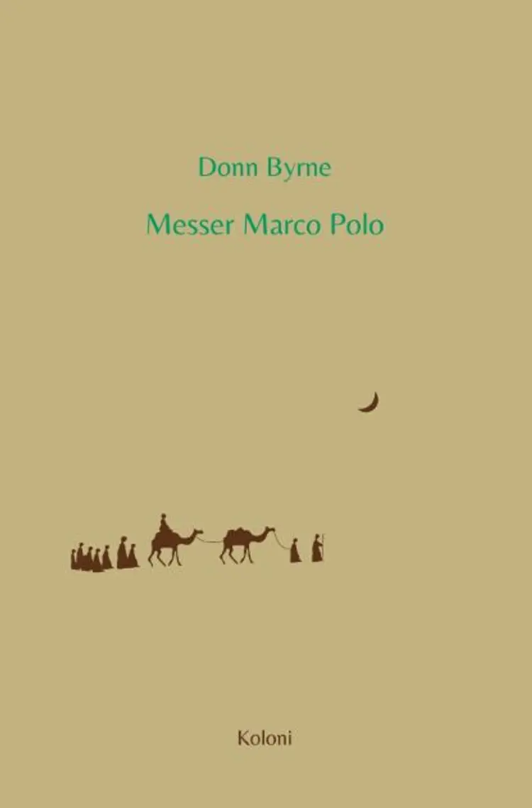 Messer Marco Polo af Donn Byrne